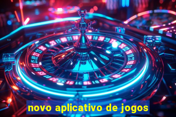 novo aplicativo de jogos